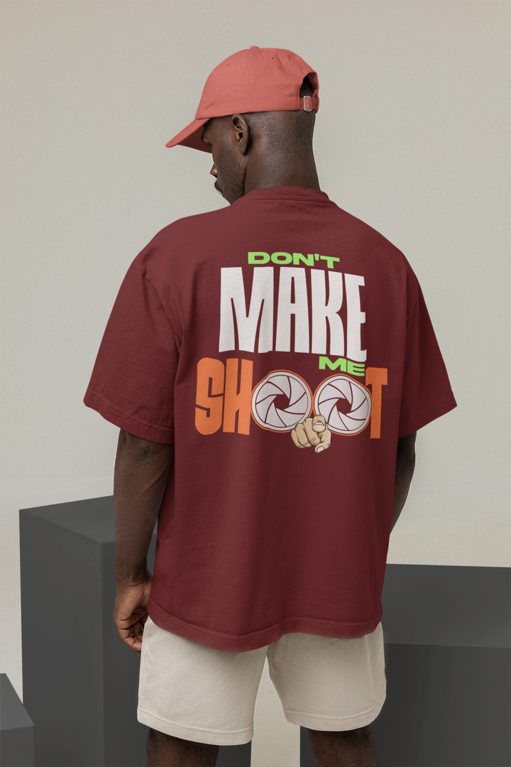 'Don't Make Me Shoot' Maroon Tee