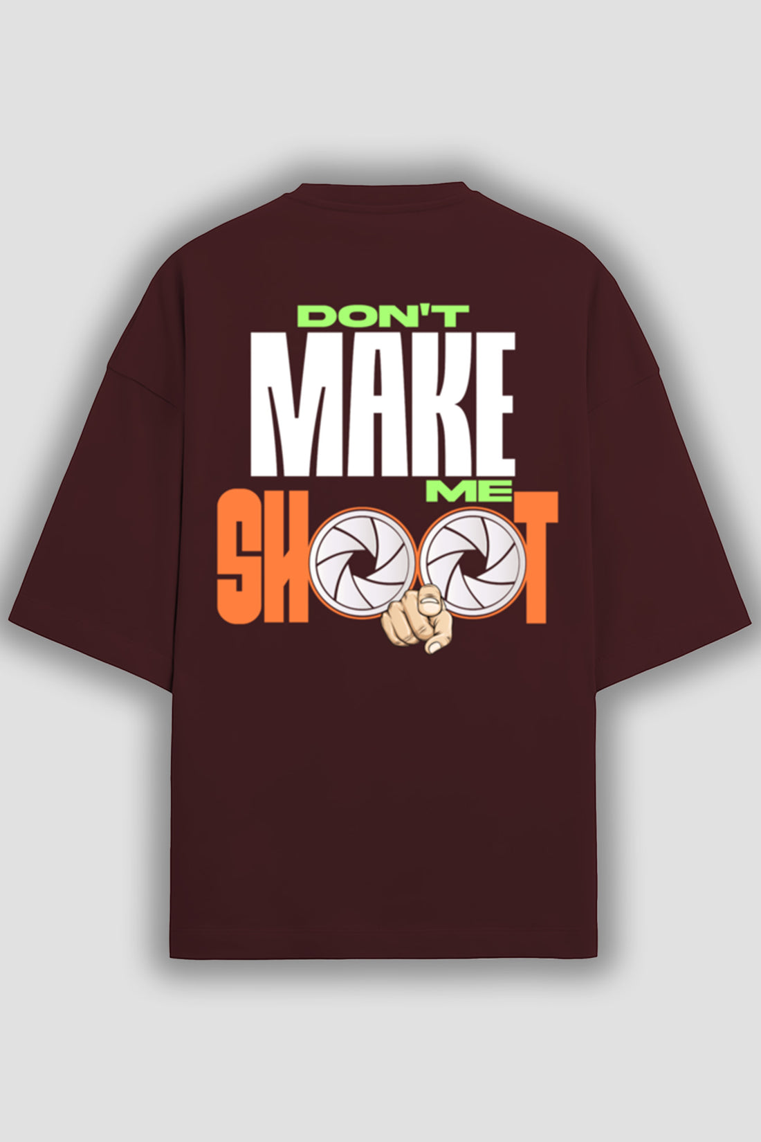 'Don't Make Me Shoot' Maroon Tee