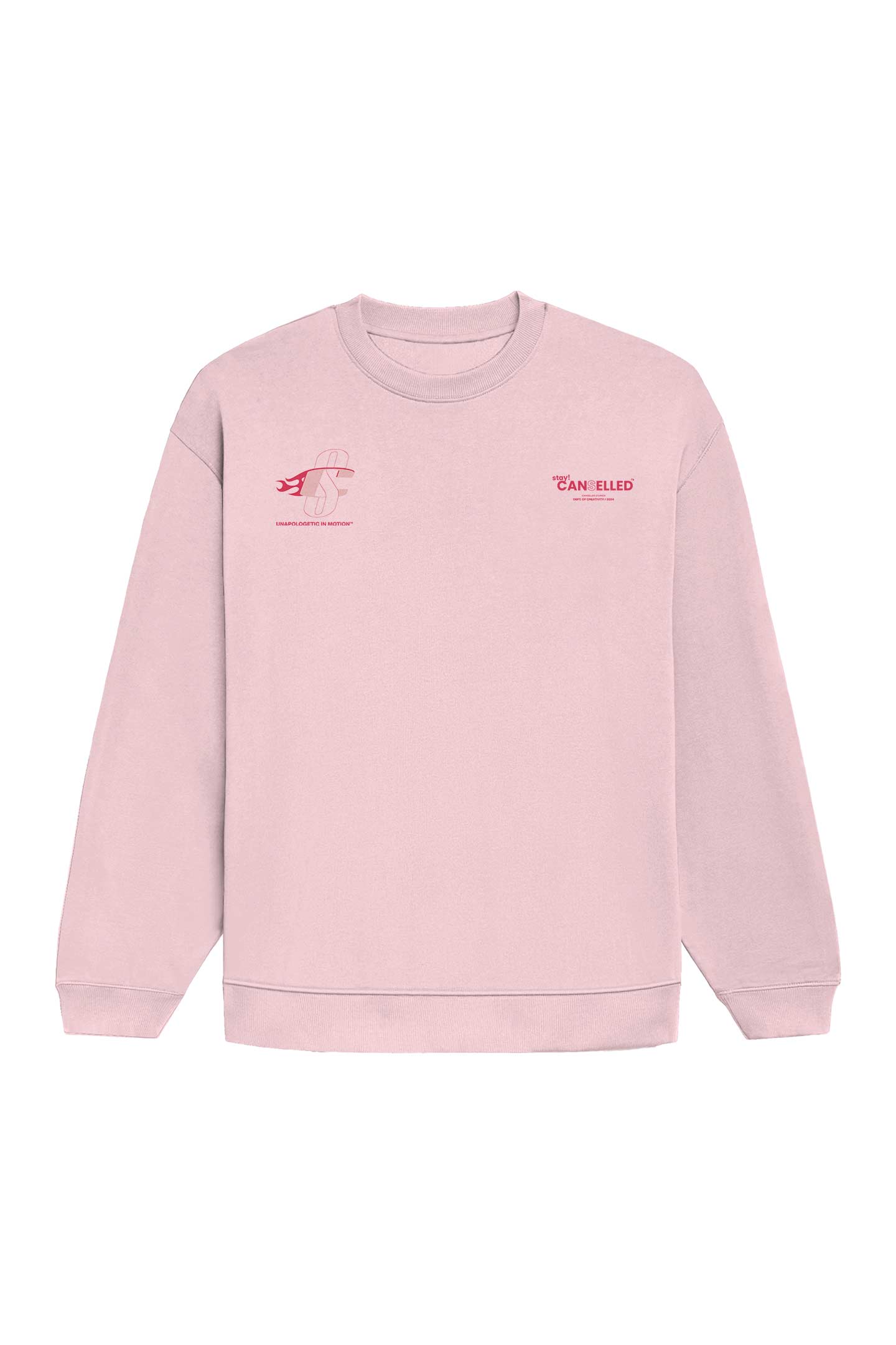 UNAPOLOGETIC IN MOTION™ BABY PINK SWEATSHIRT