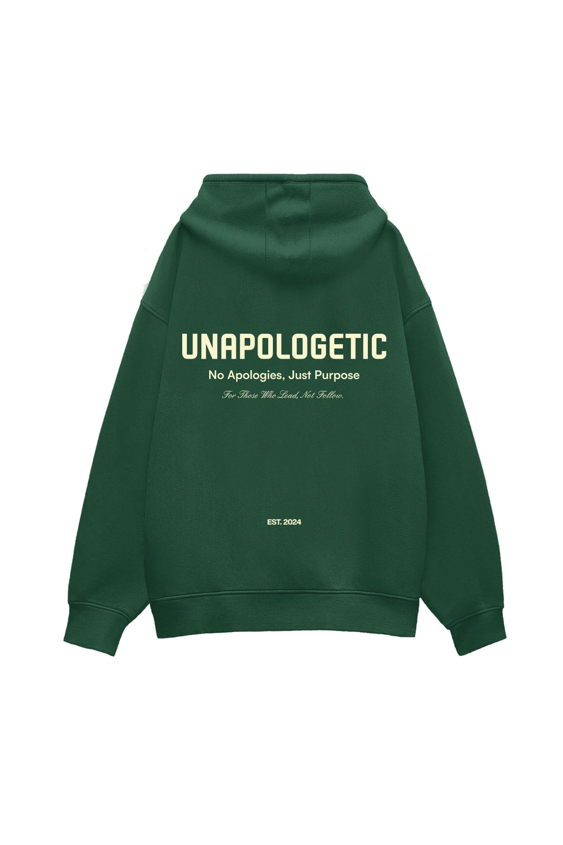 UNAPOLOGETIC: THE PURPOSE EDT. BRITISH GREEN HOODIE