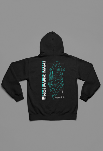 "Koi Fark Nahi" Hoodie!