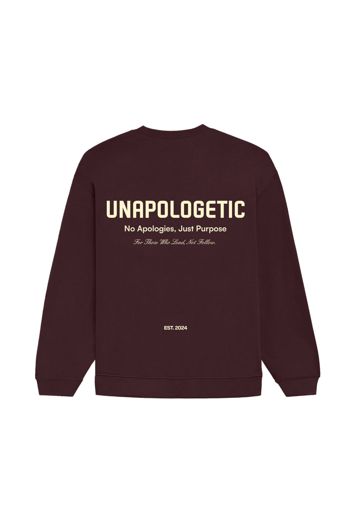 UNAPOLOGETIC: THE PURPOSE EDT. MAROON SWEATSHIRT